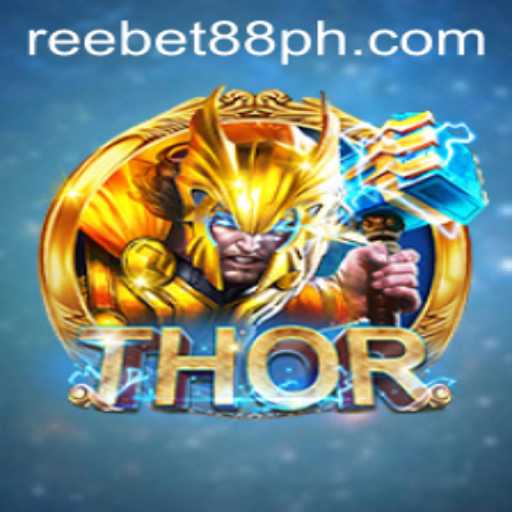 Discover the World of THOR Game at REEBET88 PH